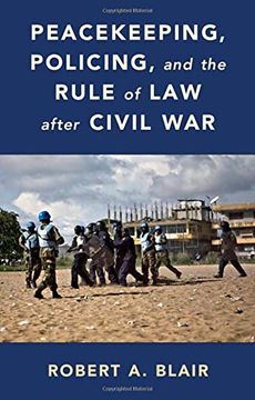 portada Peacekeeping, Policing, and the Rule of law After Civil war (en Inglés)