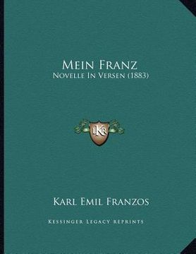 portada mein franz: novelle in versen (1883) (in English)