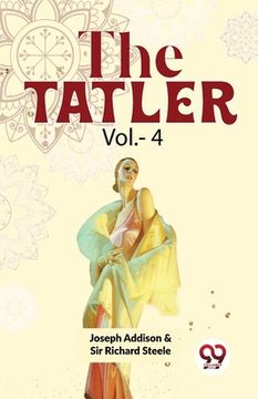 portada The Tatler Vol.- 4 (en Inglés)