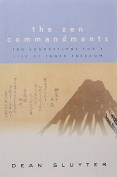 portada The zen Commandments: Ten Suggestions for a Life of Inner Freedom (en Inglés)
