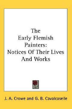 portada the early flemish painters: notices of their lives and works (en Inglés)