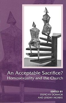 portada an acceptable sacrifice?: homosexuality and the church (en Inglés)