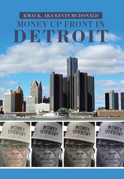 portada Money Up Front in Detroit (en Inglés)
