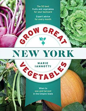 portada Grow Great Vegetables in new York (Regional Vegetable Gardening) 