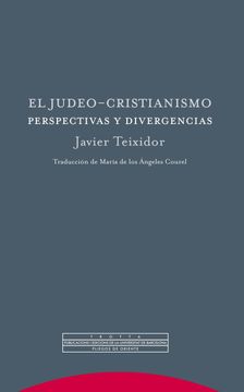 portada El Judeo-Cristianismo. Perspectivas y Divergencias (in Spanish)