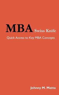 portada MBA Swiss Knife: Quick Access to Key MBA Concepts (in English)