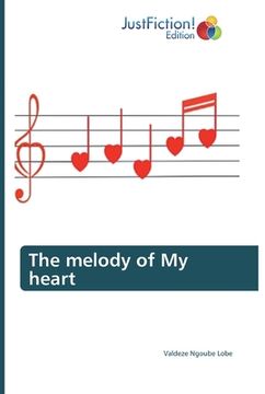 portada The melody of My heart (in English)