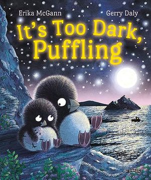 portada It's Too Dark, Puffling (en Inglés)