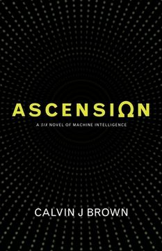 portada Ascension: A Six Novel of Machine Intelligence (en Inglés)