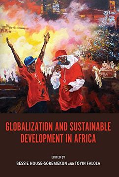 portada Globalization and Sustainable Development in Africa (0) (Rochester Studies in African History and the Diaspora) (en Inglés)