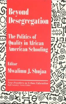 portada beyond desegregation: the politics of quality in african american schooling (en Inglés)
