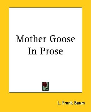 portada mother goose in prose