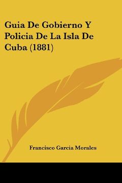 portada Guia de Gobierno y Policia de la Isla de Cuba (1881)