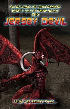 portada everything the government wants you to know about the jersey devil (en Inglés)