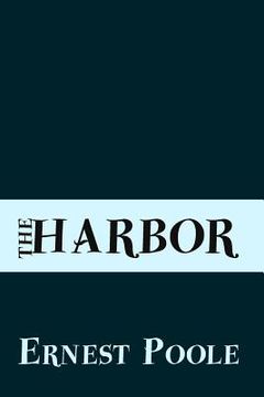 portada The Harbor: Original and Unabridged (in English)