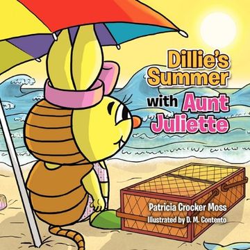 portada Dillie's Summer With Aunt Juliette (en Inglés)