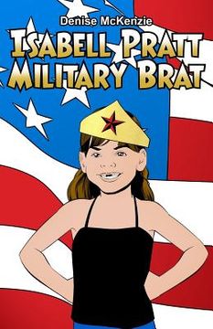 portada Isabell Pratt Military Brat (en Inglés)