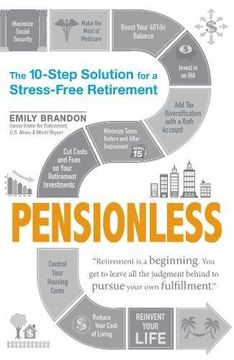 portada Pensionless: The 10-Step Solution for a Stress-Free Retirement