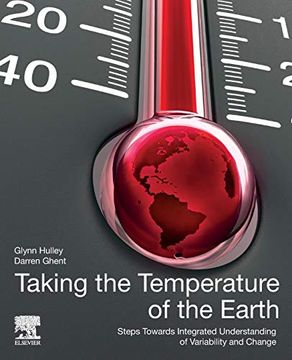 portada Taking the Temperature of the Earth: Steps Towards Integrated Understanding of Variability and Change 