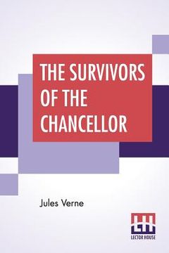 portada The Survivors Of The Chancellor (en Inglés)