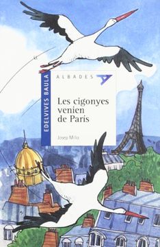 portada Les cigonyes vienen de Paris (Albades (Serie Azul))