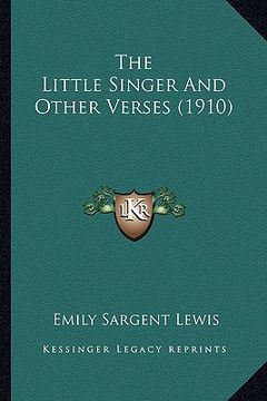 portada the little singer and other verses (1910) (in English)