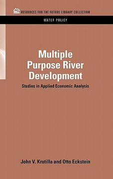 portada multiple purpose river development: studies in applied economic analysis (in English)