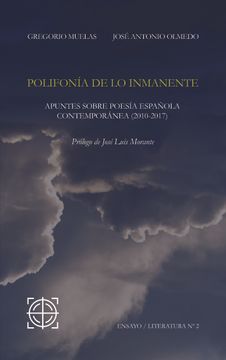 portada Polifonía de lo Inmanente: Apuntes Sobre Poesía Española Contemporánea (2010-2017) (Punto de Mira)