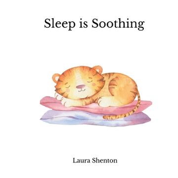 portada Sleep is Soothing (en Inglés)
