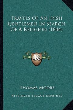 portada travels of an irish gentlemen in search of a religion (1844) (en Inglés)