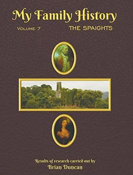portada My Family History: Volume 7: The Spaights