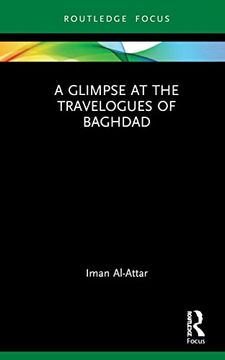 portada A Glimpse at the Travelogues of Baghdad (Routledge Focus on Literature) (en Inglés)