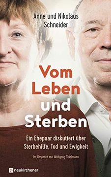 portada Vom Leben und Sterben: Ein Ehepaar Diskutiert Über Sterbehilfe, tod und Ewigkeit (en Alemán)