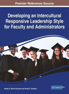 portada Developing an Intercultural Responsive Leadership Style for Faculty and Administrators (en Inglés)