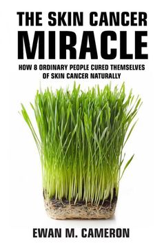portada The Skin Cancer Miracle (in English)