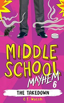 portada The Takedown (Middle School Mayhem) (en Inglés)