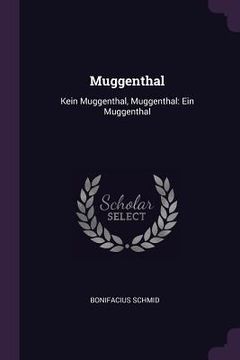portada Muggenthal: Kein Muggenthal, Muggenthal: Ein Muggenthal (en Inglés)