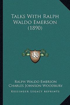 portada talks with ralph waldo emerson (1890) (en Inglés)