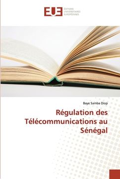 portada Régulation des Télécommunications au Sénégal (en Francés)