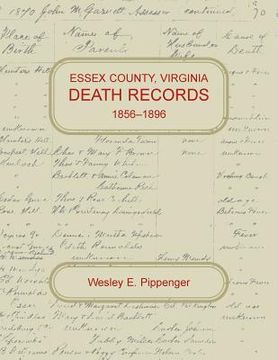 portada Essex County, Virginia Death Records, 1856-1896 (en Inglés)
