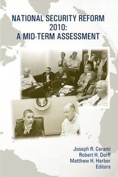 portada National Security Reform 2010: A Mid-Term Assessment (en Inglés)