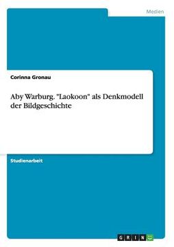 portada Aby Warburg. Laokoon als Denkmodell der Bildgeschichte (en Alemán)