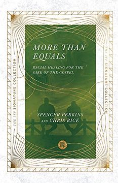 portada More Than Equals: Racial Healing for the Sake of the Gospel (The ivp Signature Collection) (en Inglés)