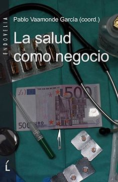 portada La salud como negocio (Spanish Edition)
