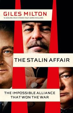 portada The Stalin Affair: The Impossible Alliance That won the war