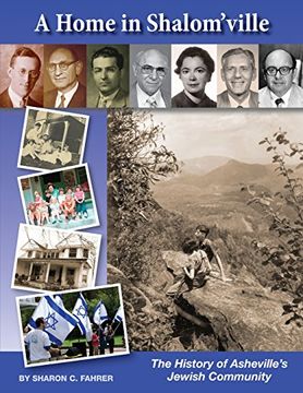 portada A Home in Shalom'ville: The History of Asheville's Jewish Community