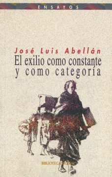 portada El Exilio Como Constante y Como Categoría (in Spanish)