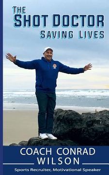 portada The Shot Doctor: Saving Lives (in English)