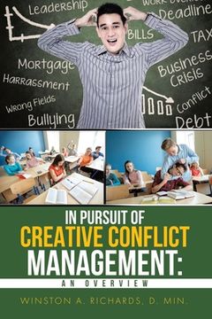 portada In Pursuit of Creative Conflict Management: An Overview (en Inglés)