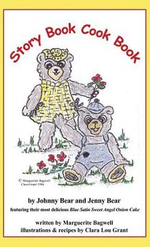 portada Story Book Cook Book by Johnny Bear and Jenny Bear (en Inglés)